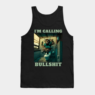 Im Calling Bullshit, Enraged Bull Tank Top